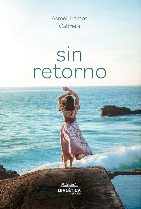 Sin retorno | AsmellRamos Cabrera