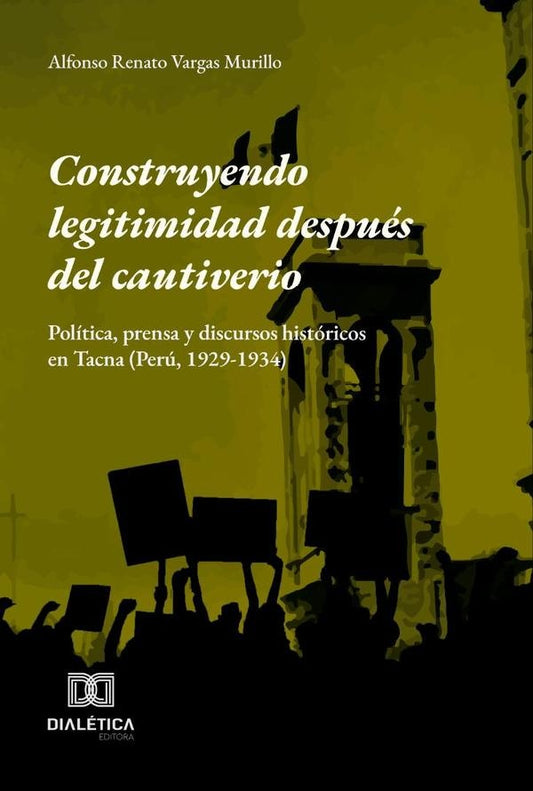 Construyendo legitimidad despues del cautiverio | AlfonsoRenatoVargas Murillo