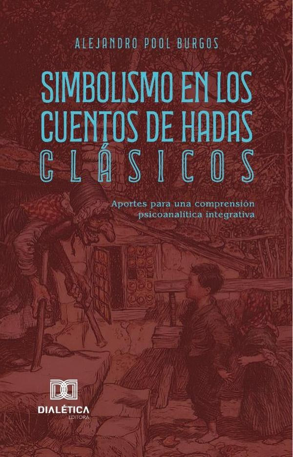 Simbolismo en Los Cuentos de Hadas Clasicos | AlejandroPool Burgos