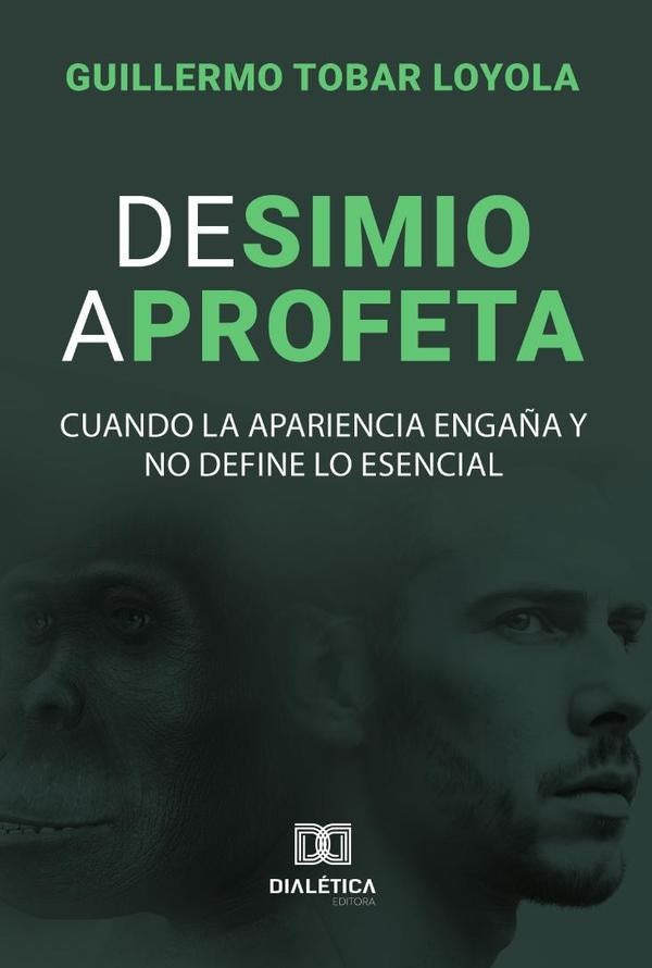 De simio a profeta | GuillermoTobar Loyola
