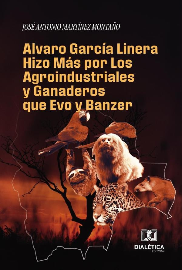 Alvaro Garcia Linera Hizo Mas por Los Agroindustriales y Ganaderos que Evo y Banzer | JoseAntonioMartinez Monta?o
