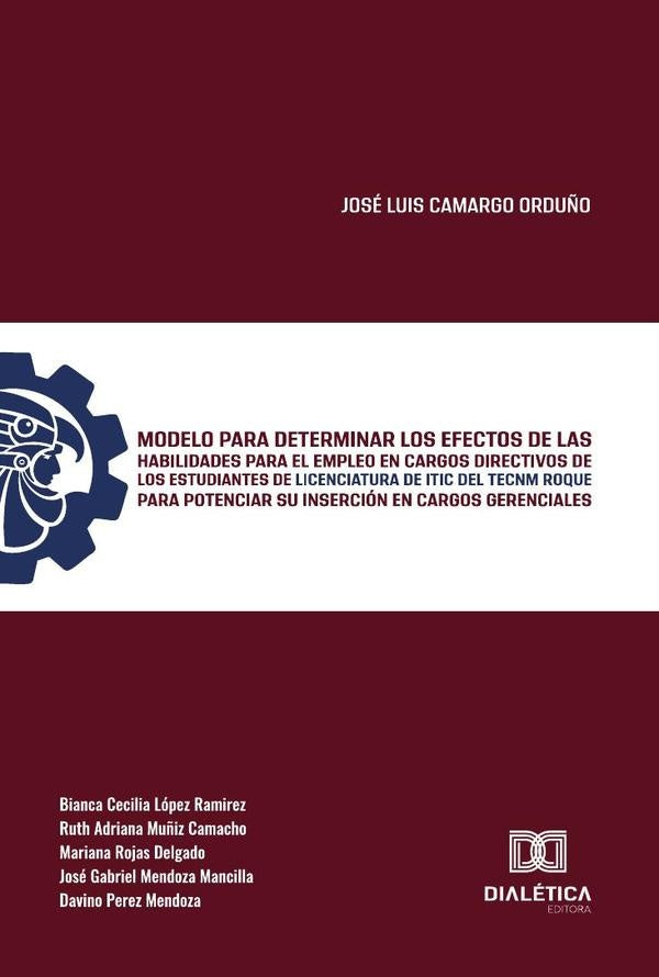 Modelo para determinar los efectos de las habilidades para el empleo en cargos directivos de los est | JoseLuisCamargo Ordu?o