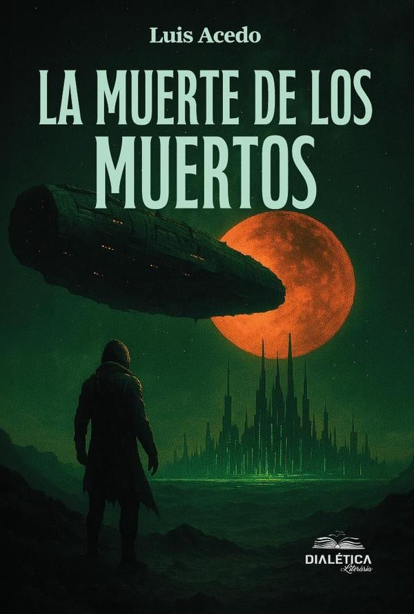 La muerte de los muertos | Luis Acedo