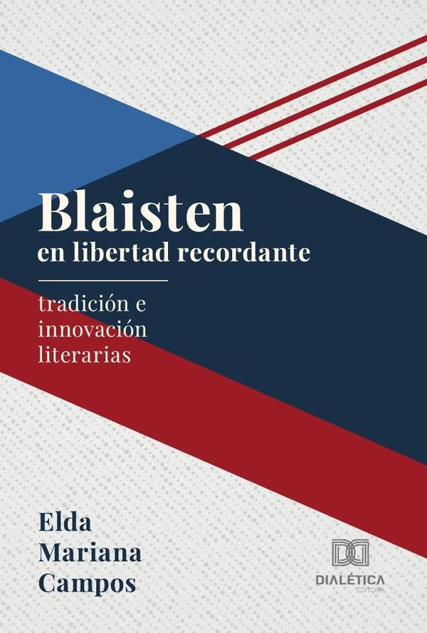 Blaisten En Libertad Recordante | EldaMariana Campos