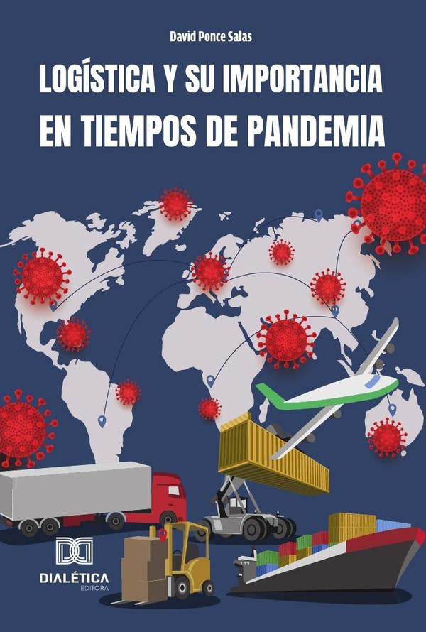 Logistica, y su importancia en tiempos de pandemia | DavidPonce Salas