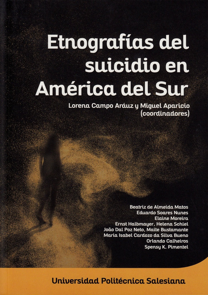 Etnografias del suicidio en America del Sur | Lorena Campo