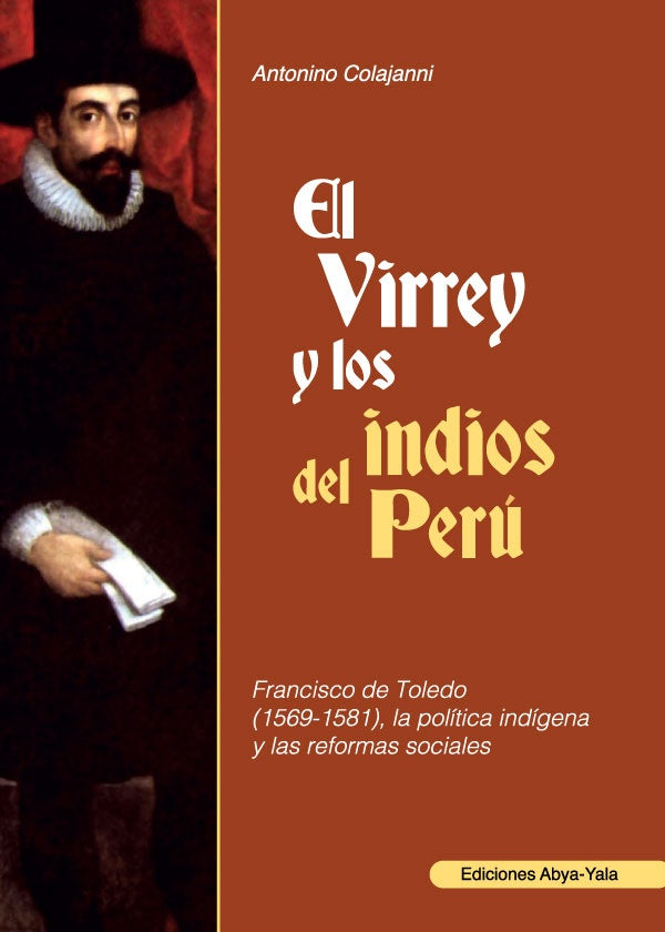 El Virrey y los indios del Peru | Antonino Colajani