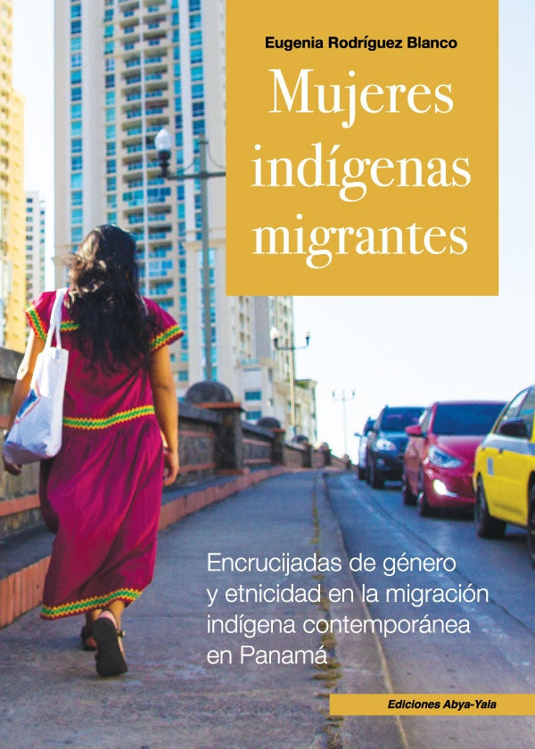 Mujeres indigenas migrantes | EugeniaRodriguez Blanco