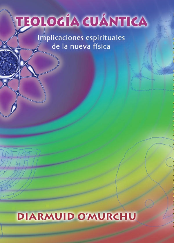 Teologia cuantica | Diarmuid OMurchu