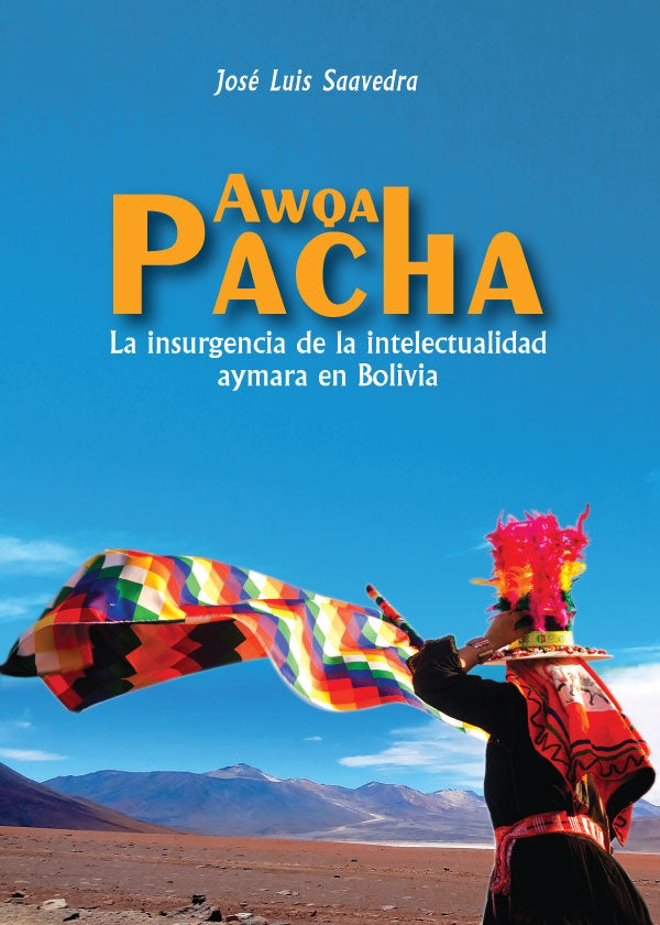 Awqa Pacha | JoseLuis Saavedra