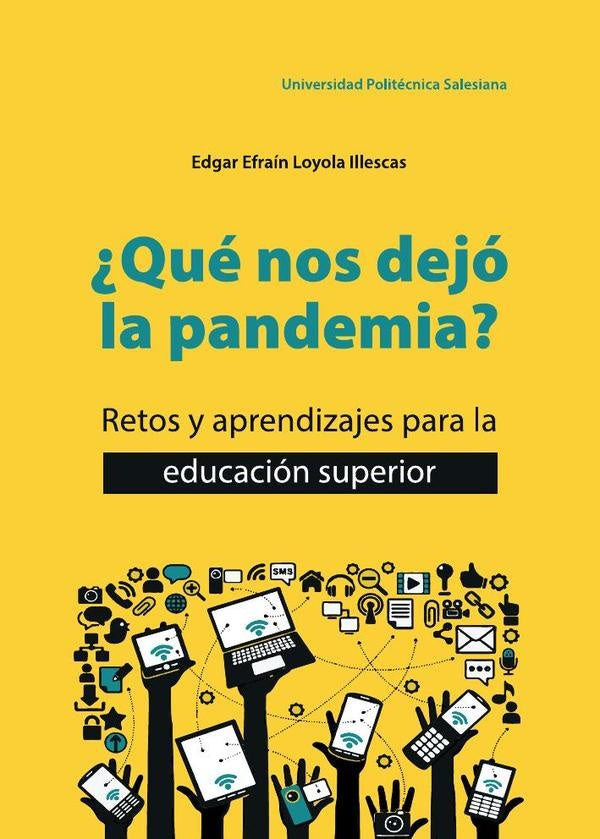 Que nos dejo la pandemia | Edgar Illescas