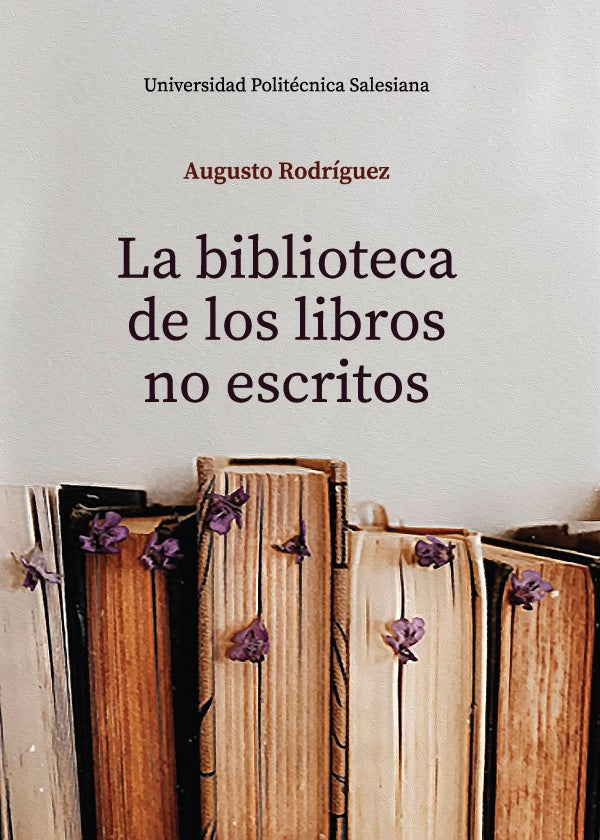 La biblioteca de los libros no escritos | Augusto Rodriguez