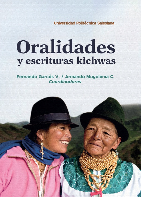 Oralidades y escrituras Kichwas | Fernado Garces