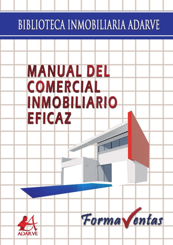 Manual del comercial inmobiliario eficaz | LuisFolgadode Torres