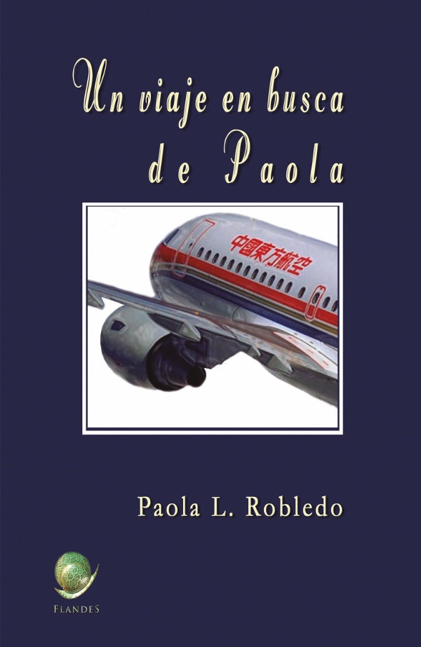 Un viaje en busca de Paola | PaolaL. Robledo
