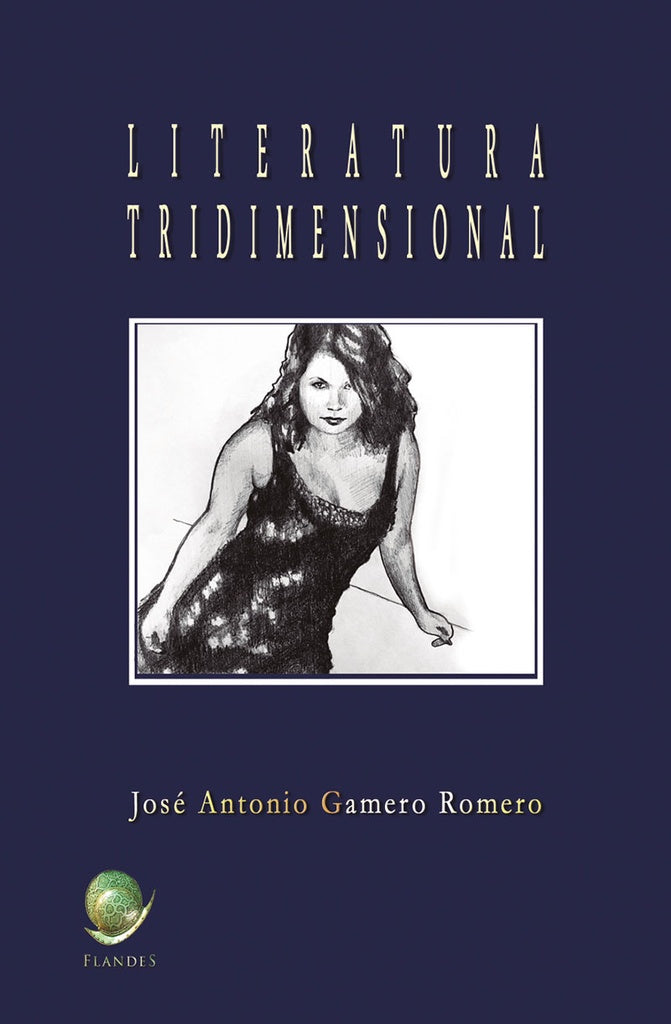 Literatura tridimensional | JoseAntonioGamero Romero