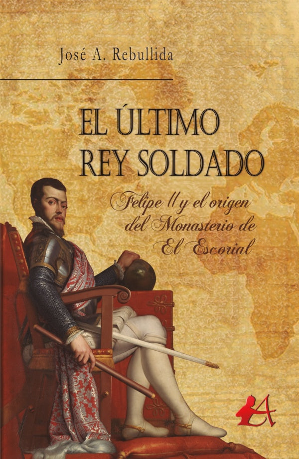 El ultimo rey soldado | JoseAntonioRebullida Porto