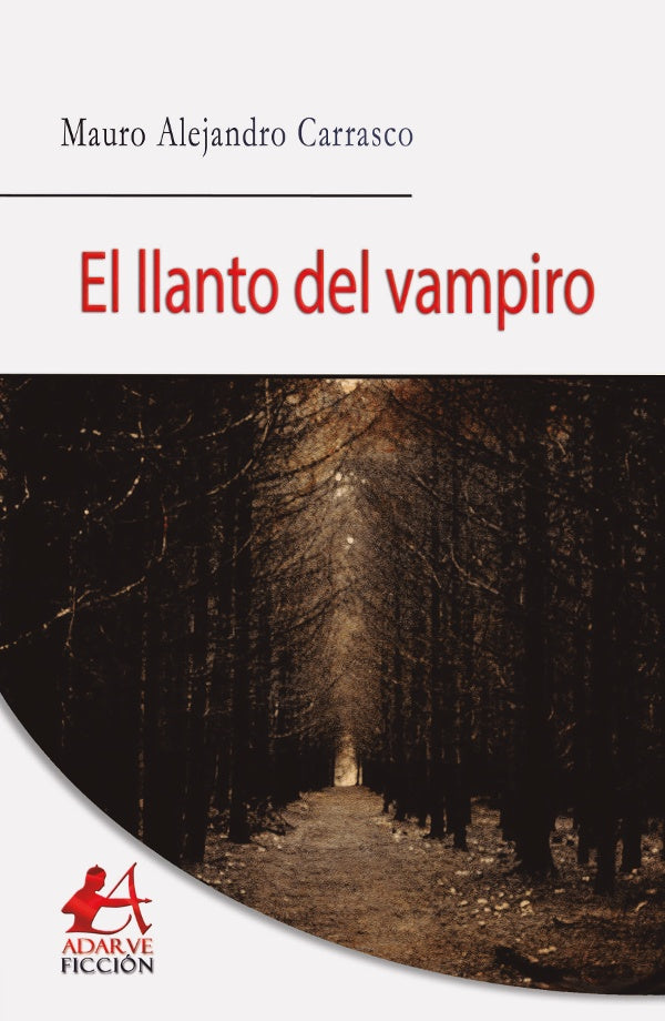 El llanto del vampiro | MauroAlejandro Carrasco