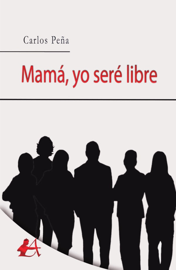 Mama, yo sere libre | Carlos Pe?a