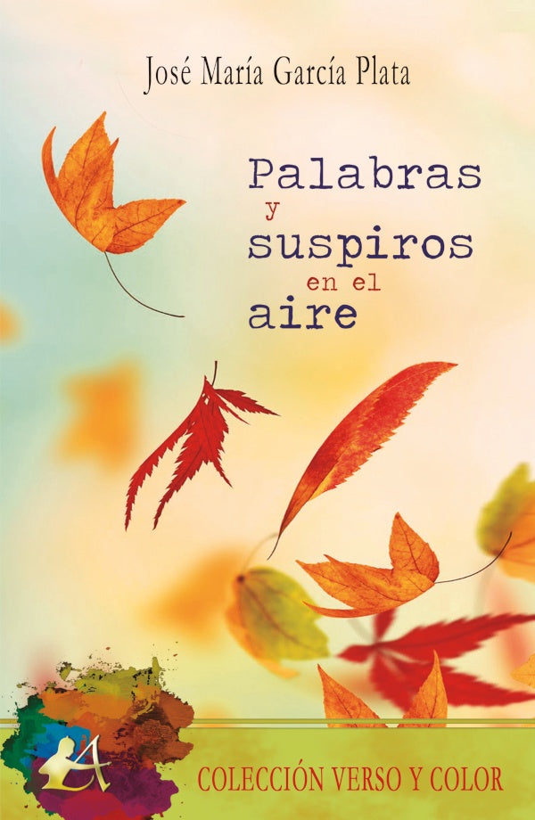Palabras y suspiros en el aire | JoseMariaGarcia Plata