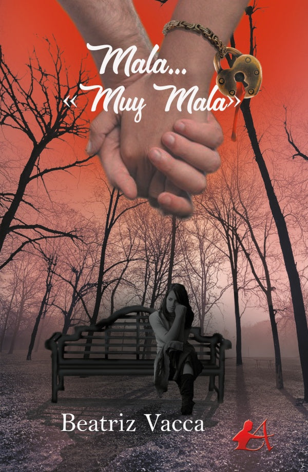 Mala...«Muy mala» | Beatriz Vacca