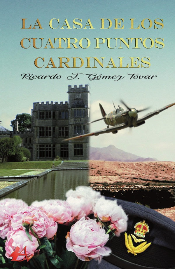 La casa de los cuatro puntos cardinales | RicardoJ.Gomez Tovar