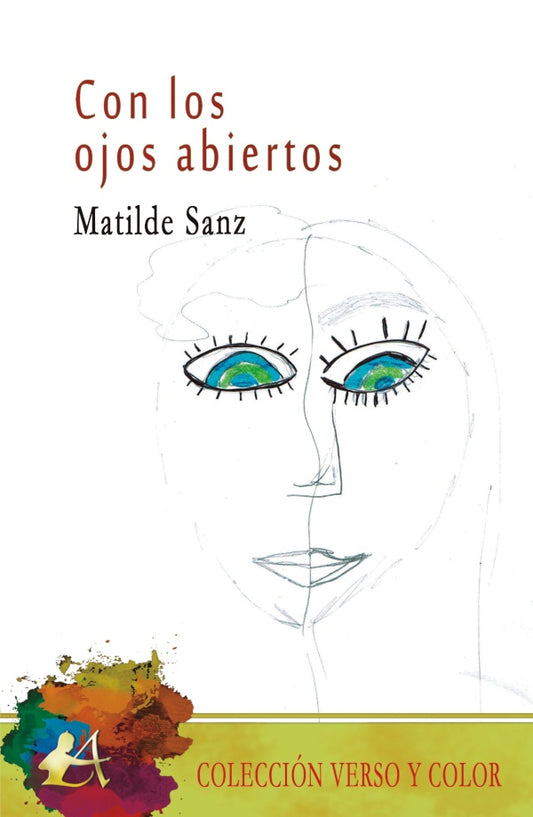 Con los ojos abiertos | Matilde Sanz