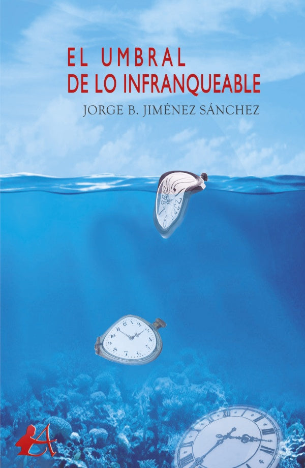 El umbral de lo infranqueable | JorgeB.Jimenez Sanchez