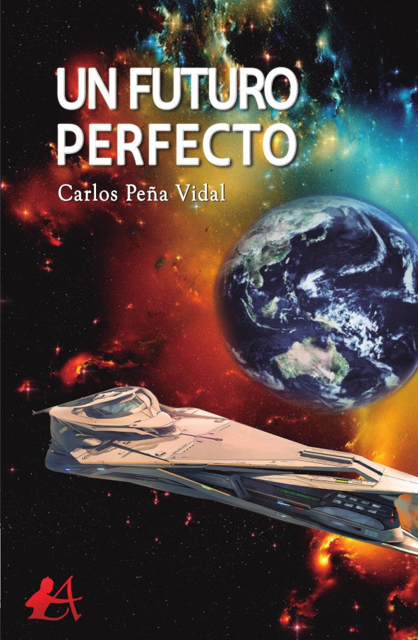 Un futuro perfecto | Carlos Pe?a