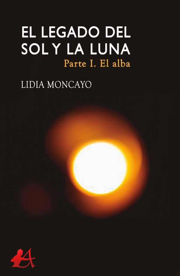 El legado del sol y la luna | Lidia Moncayo