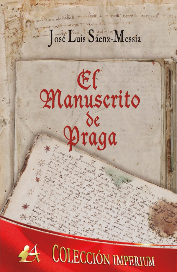 El manuscrito de Praga | JoseLuis Saenz-Messia