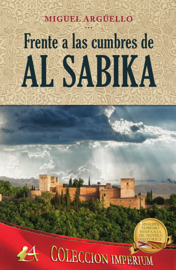 Frente a las cumbres de al-Sabika | Miguel Arg?ello