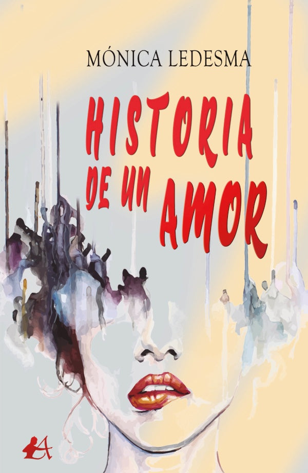 Historia de un amor | Monica Ledesma