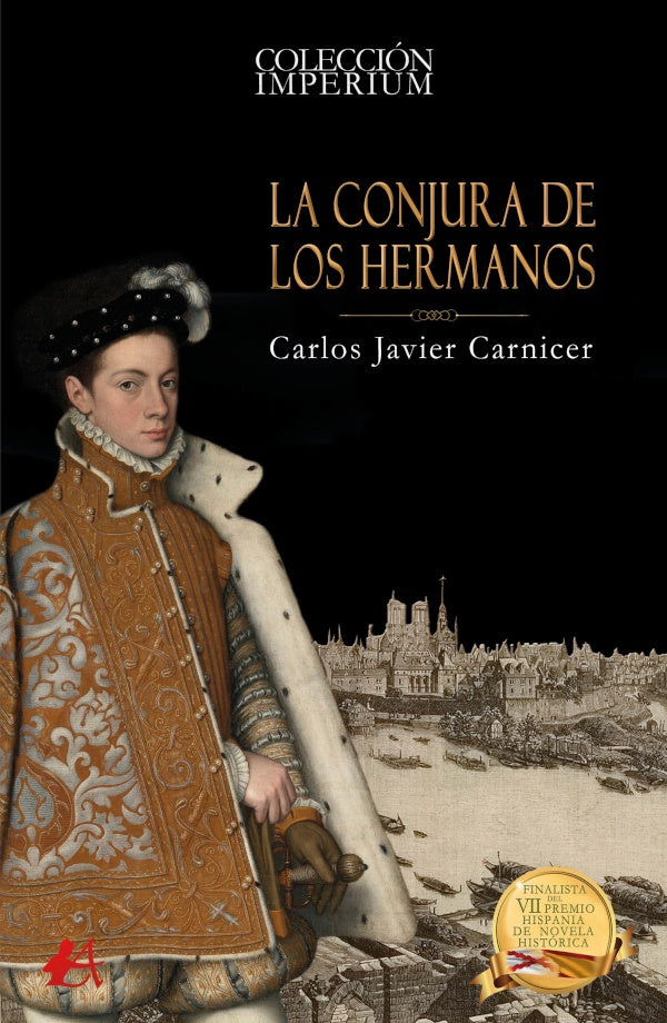 La conjura de los hermanos | CarlosJavier Carnicer