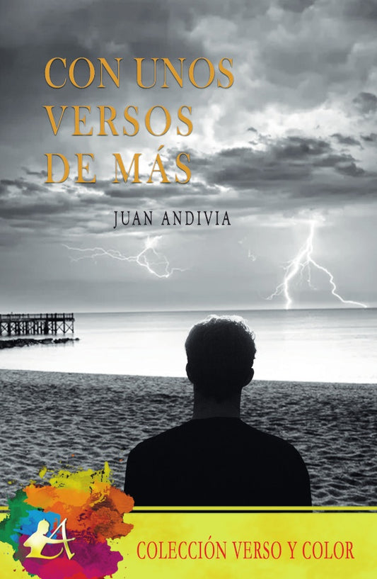 Con unos versos de mas | Juan Andivia