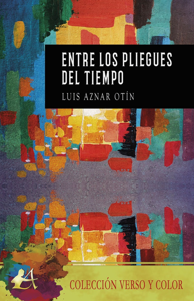 Entre los pliegues del tiempo | LuisAznar Otin