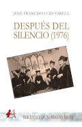 Despues del silencio | JoseFranciscoCid Varela