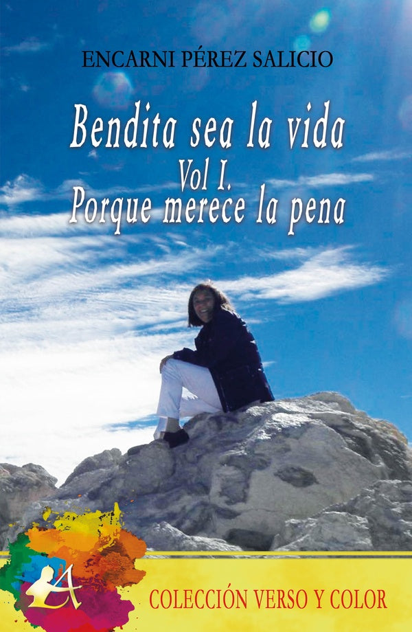 Bendita sea la vida Vol. I | EncarniPerez Salicio