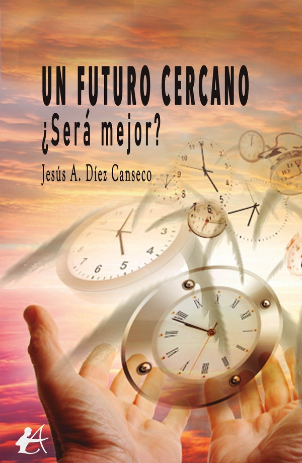 Un futuro cercano | JesusA.Diez Canseco