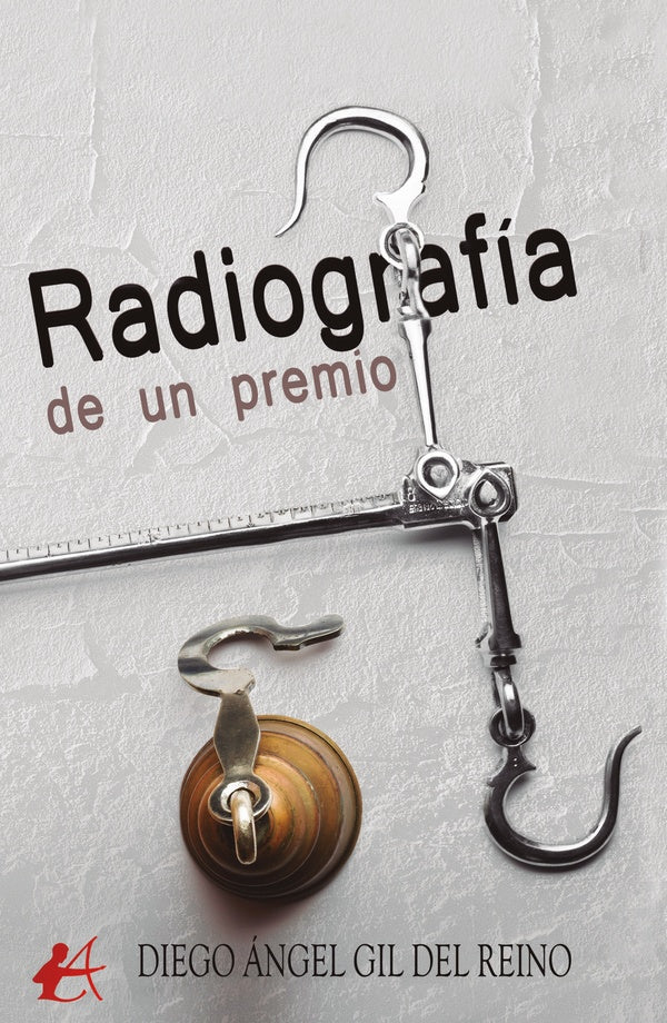Radiografia de un premio | DiegoangelGildel Reino