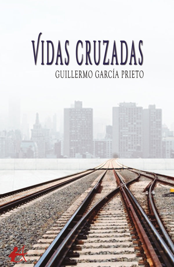 Vidas cruzadas | GuillermoGarcia Prieto
