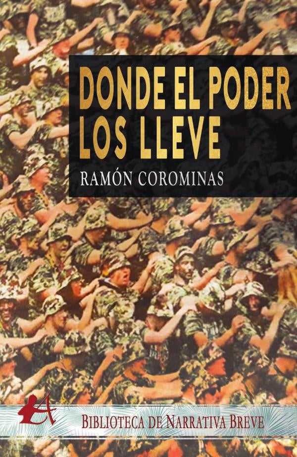 Donde el poder los lleve | Ramon Corominas