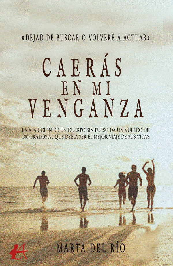 Caeras en mi venganza | Martadel Rio