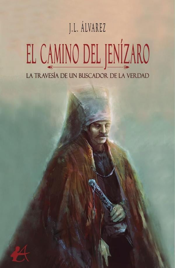 El Camino del Jenizaro | J.L. alvarez