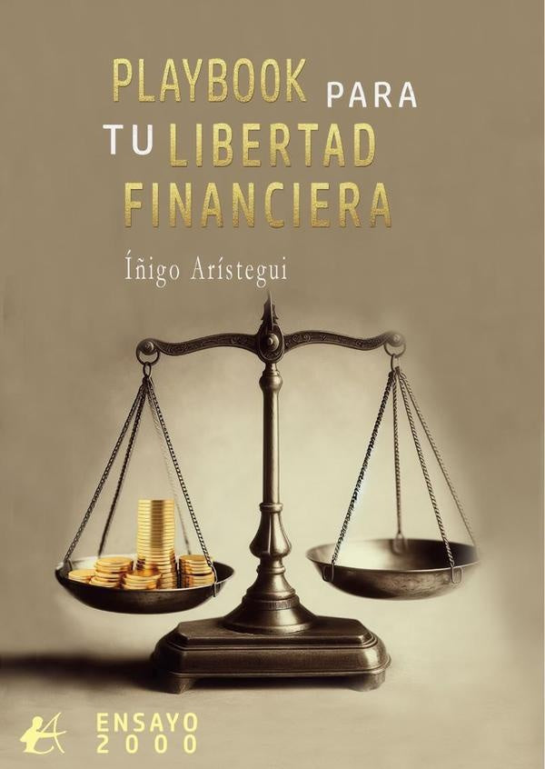 Playbook para tu libertad financiera | i?igo Aristegui