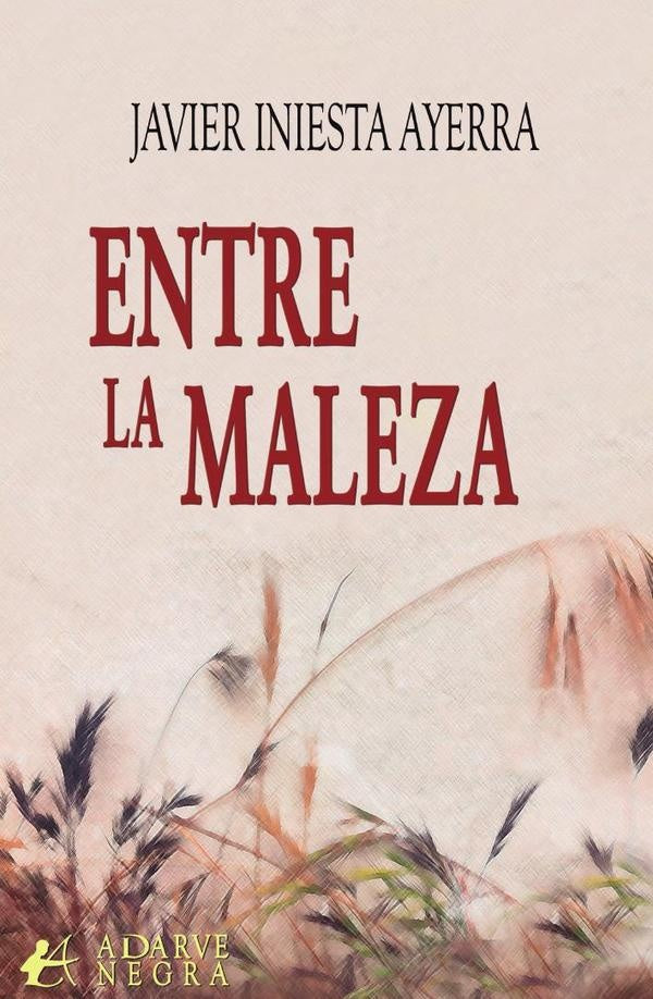 Entre la maleza | JavierIniesta Ayerra
