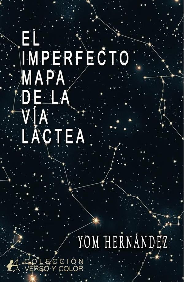 El imperfecto mapa de la via lactea | Yom Hernandez