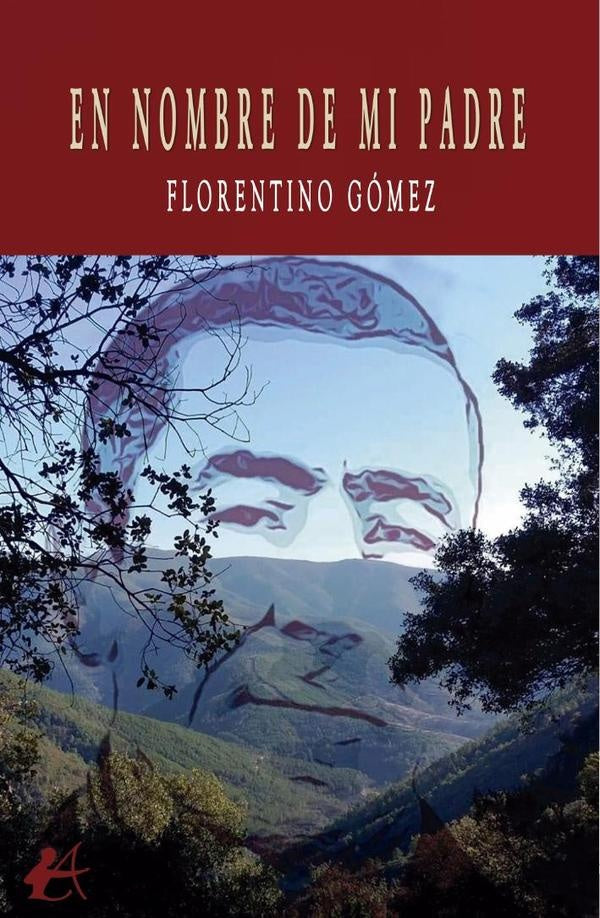 En nombre de mi padre | FlorentinoGomez Martin
