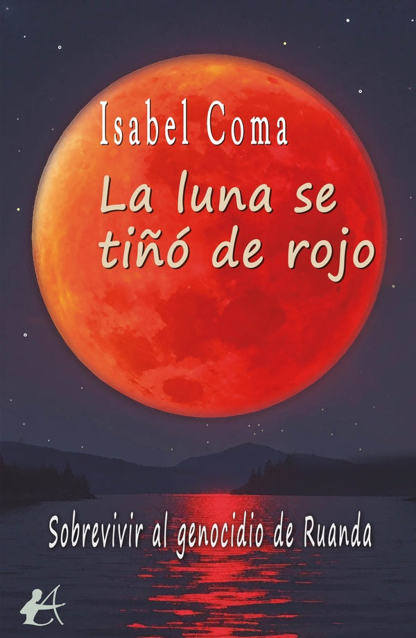 La luna se ti?o de rojo | Isabel Coma