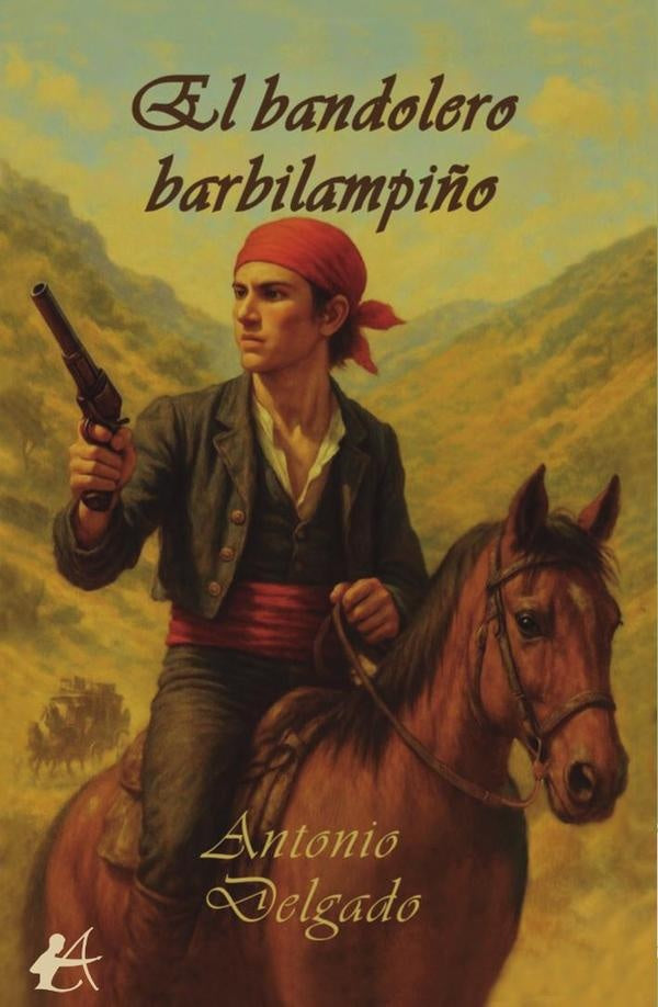 El bandolero barbilampi?o | Antonio Delgado